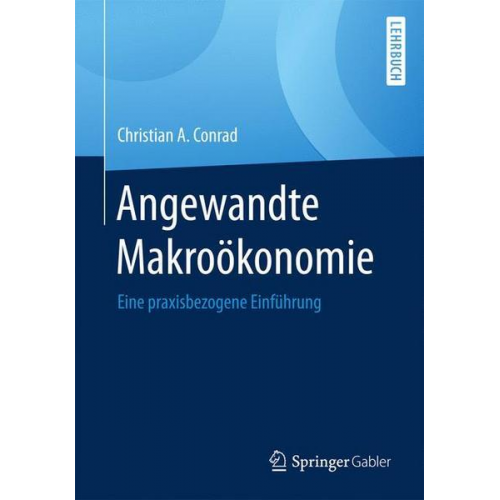 Christian A. Conrad - Angewandte Makroökonomie