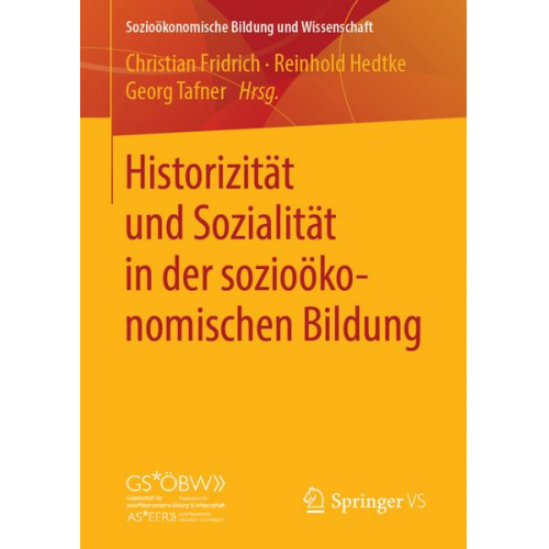 Historizität und Sozialität in der sozioökonomischen Bildung