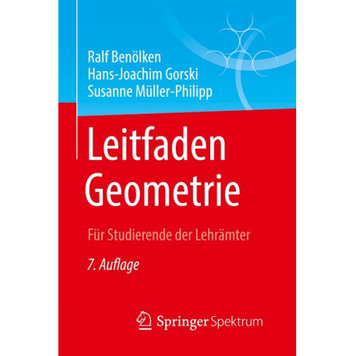 Ralf Benölken & Hans-Joachim Gorski & Susanne Müller-Philipp - Leitfaden Geometrie