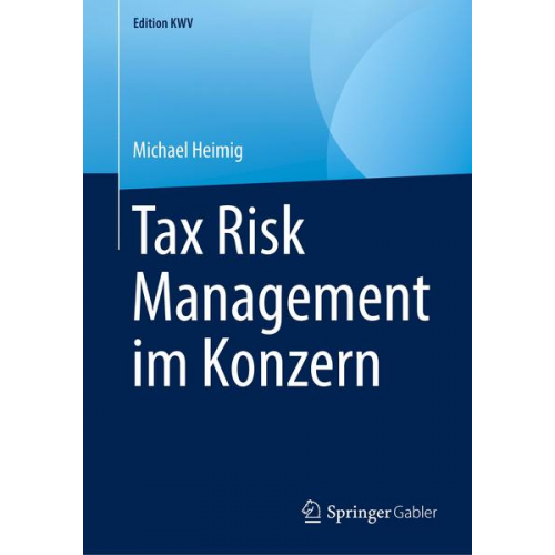 Michael Heimig - Tax Risk Management im Konzern