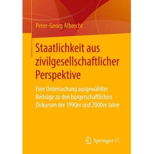 Peter-Georg Albrecht - Staatlichkeit aus zivilgesellschaftlicher Perspektive