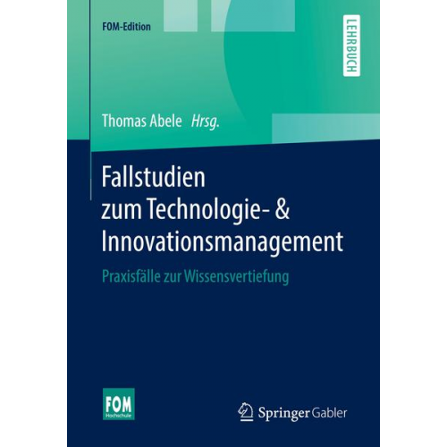 Fallstudien zum Technologie- & Innovationsmanagement