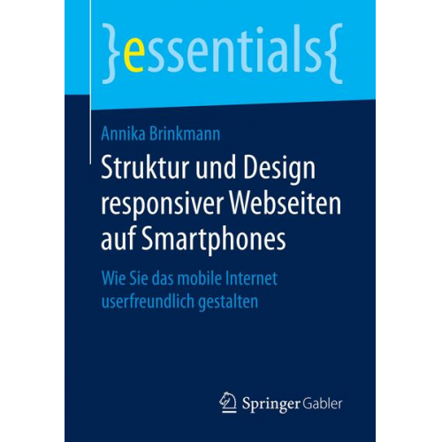 Annika Brinkmann - Struktur und Design responsiver Webseiten auf Smartphones