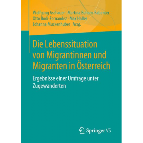 Die Lebenssituation von Migrantinnen und Migranten in Österreich