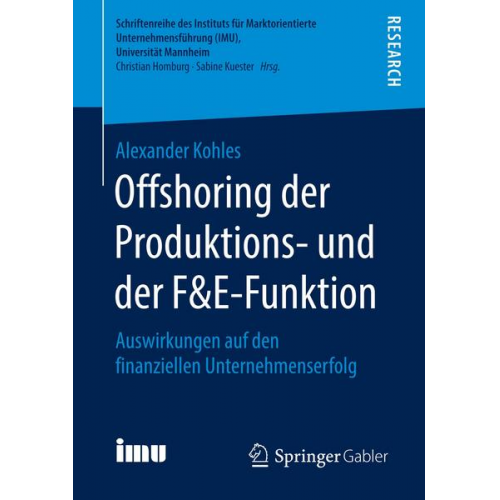 Alexander Kohles - Offshoring der Produktions- und der F&E-Funktion