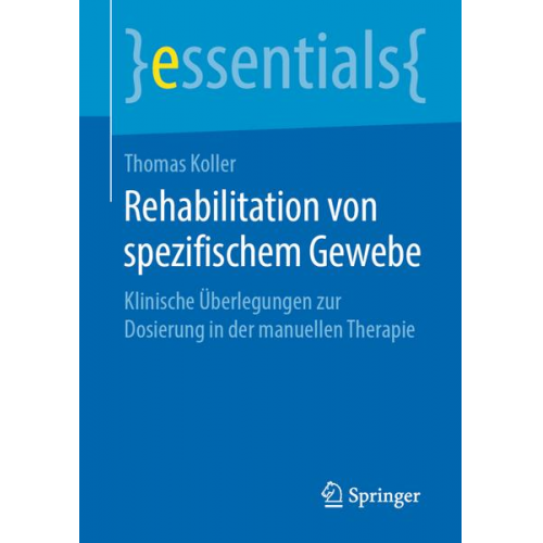 Thomas Koller - Rehabilitation von spezifischem Gewebe