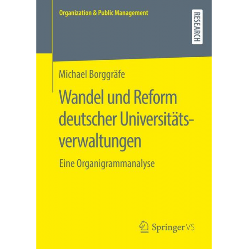 Michael Borggräfe - Wandel und Reform deutscher Universitätsverwaltungen