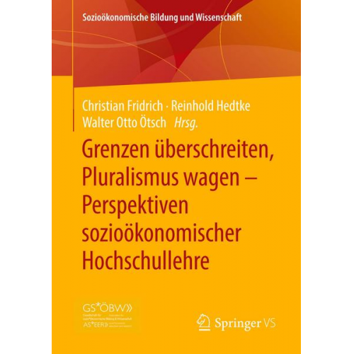 Grenzen überschreiten, Pluralismus wagen – Perspektiven sozioökonomischer Hochschullehre