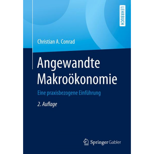 Christian A. Conrad - Angewandte Makroökonomie