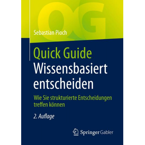 Sebastian Pioch - Quick Guide Wissensbasiert entscheiden