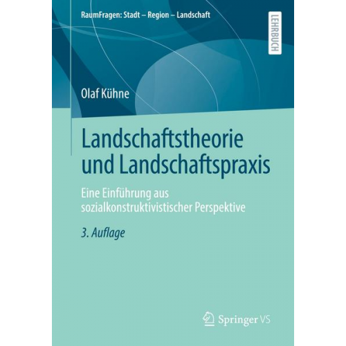 Olaf Kühne - Landschaftstheorie und Landschaftspraxis