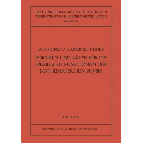 Wilhelm Magnus & Fritz Oberhettinger - Formeln und Sätƶe für die Speƶiellen Funktionen der Mathematischen Physik