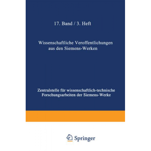 Rob. Fellinger & Rudolf Bingel & Heinrich Buol & Fritz Fessel & H. Paul Fink - Wissenschaftliche Veröffentlichungen aus den Siemens-Werken