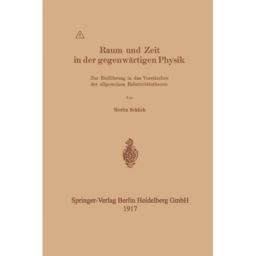 Moritz Schlick - Raum und Zeit in der gegenwärtigen Physik