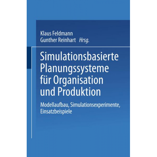 Simulationsbasierte Planungssysteme für Organisation und Produktion