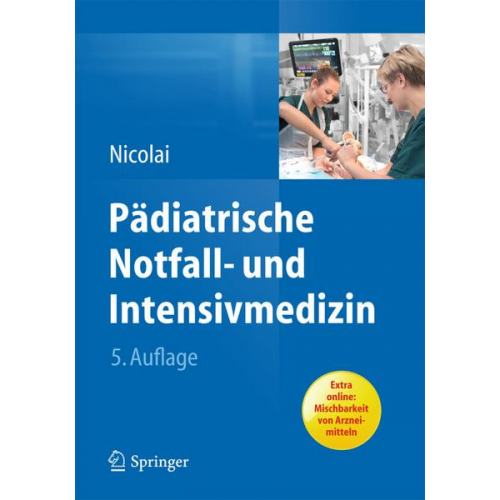 Thomas Nicolai - Pädiatrische Notfall- und Intensivmedizin