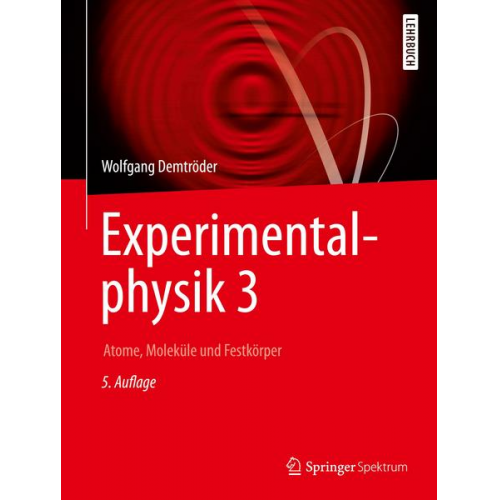 Wolfgang Demtröder - Experimentalphysik 3