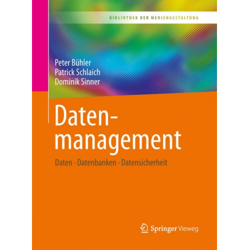 Peter Bühler & Patrick Schlaich & Dominik Sinner - Datenmanagement