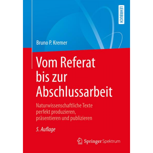 Bruno P. Kremer - Vom Referat bis zur Abschlussarbeit