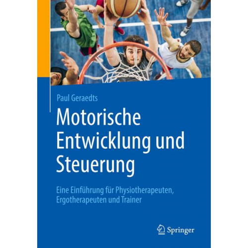 Paul Geraedts - Motorische Entwicklung und Steuerung