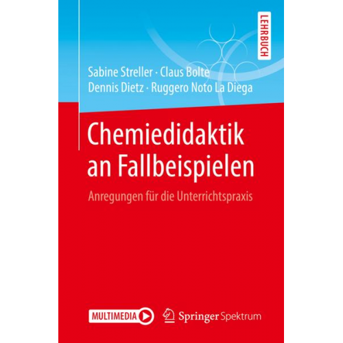 Sabine Streller & Claus Bolte & Dennis Dietz & Ruggero Noto La Diega - Chemiedidaktik an Fallbeispielen