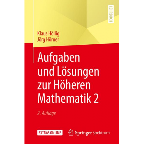 Klaus Höllig & Jörg Hörner - Aufgaben und Lösungen zur Höheren Mathematik 2