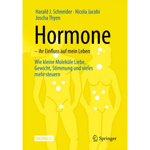 Harald J. Schneider & Nicola Jacobi & Joscha Thyen - Hormone – ihr Einfluss auf mein Leben