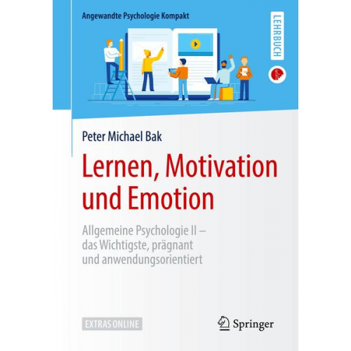 Peter Michael Bak - Lernen, Motivation und Emotion