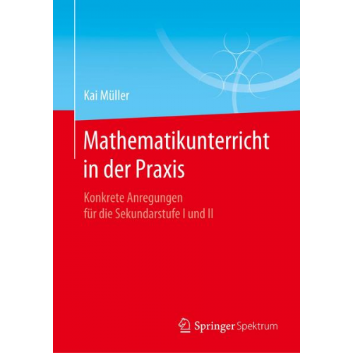 Kai Müller - Mathematikunterricht in der Praxis