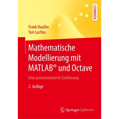 Frank Hausser & Yuri Luchko - Mathematische Modellierung mit MATLAB® und Octave