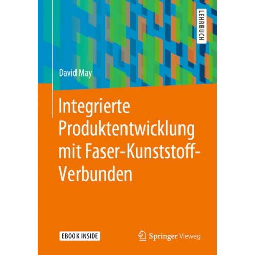 David May - Integrierte Produktentwicklung mit Faser-Kunststoff-Verbunden