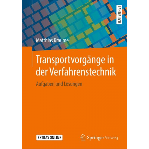 Matthias Kraume - Transportvorgänge in der Verfahrenstechnik