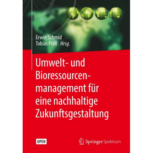 Umwelt- und Bioressourcenmanagement für eine nachhaltige Zukunftsgestaltung