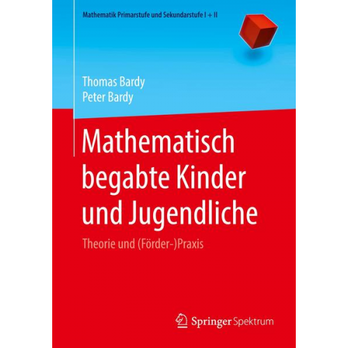 Thomas Bardy & Peter Bardy - Mathematisch begabte Kinder und Jugendliche