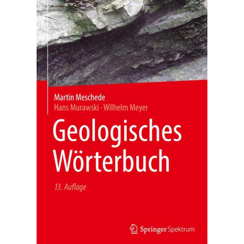 Martin Meschede & Hans Murawski & Wilhelm Meyer - Geologisches Wörterbuch