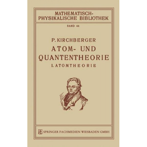 Paul Kirchberger - Atom- und Quantentheorie