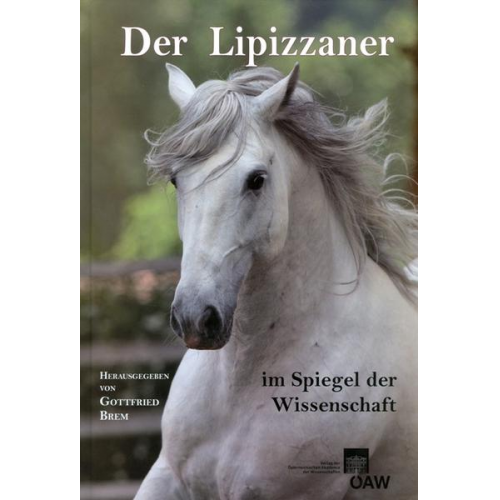 Der Lipizzaner im Spiegel der Wissenschaft