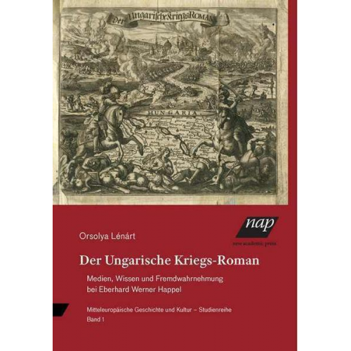 Orsolya Lénárt - Der Ungarische Kriegs-Roman