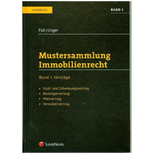 Christoph Fidi & Katja Unger - Mustersammlung Immobilienrecht