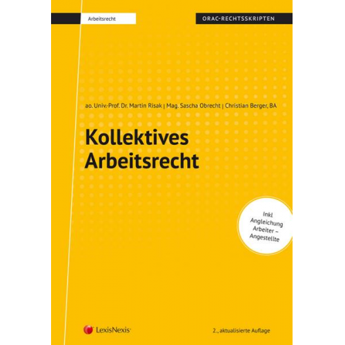 Martin Risak & Sascha Obrecht & Christian Berger - Kollektives Arbeitsrecht (Skriptum)