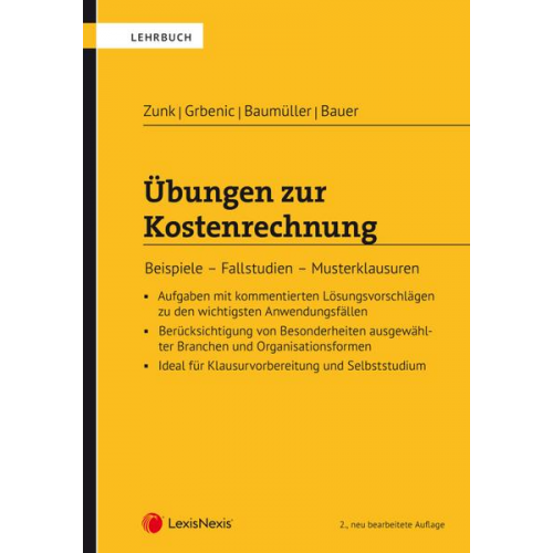 Ulrich Bauer & Bernd Markus Zunk & Stefan Otto Grbenic & Josef Baumüller - Übungen zur Kostenrechnung