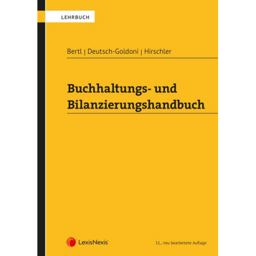 Romuald Bertl & Eva Deutsch-Goldoni & Klaus Hirschler - Buchhaltungs- und Bilanzierungshandbuch