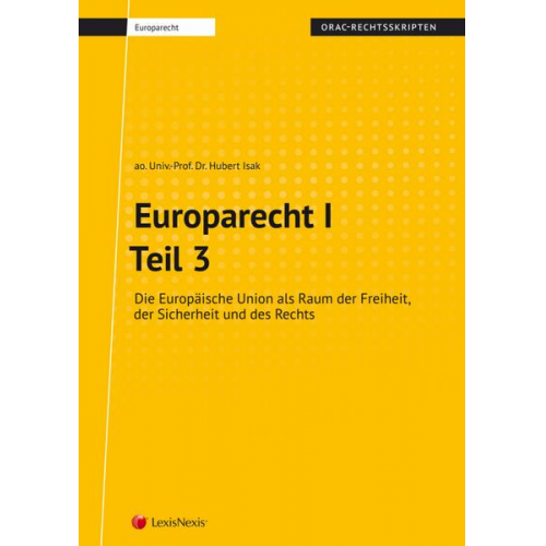 Hubert Isak - Europarecht I – Teil 3 (Skriptum)