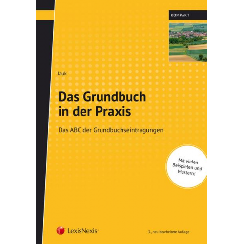 Anton Jauk - Das Grundbuch in der Praxis