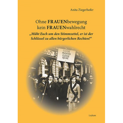 Anita Ziegerhofer - Ohne FRAUENbewegung kein FRAUENwahlrecht