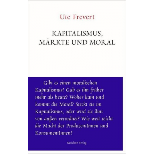 Ute Frevert - Kapitalismus, Märkte und Moral