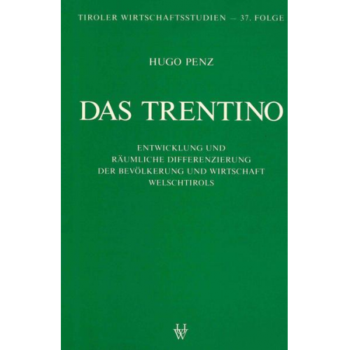 Hugo Penz - Das Trentino