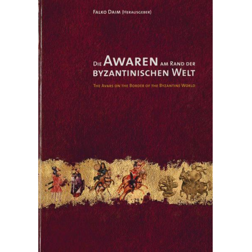 Die Awaren am Rand der byzantinischen Welt