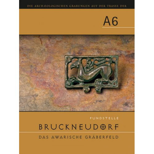 Franz Sauer - Die archäologischen Grabungen auf der Trasse der A6