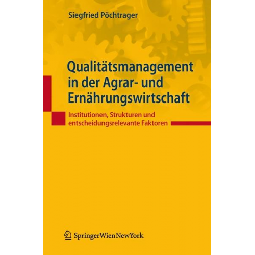 Siegfried Pöchtrager - Qualitätsmanagement in der Agrar- und Ernährungswirtschaft